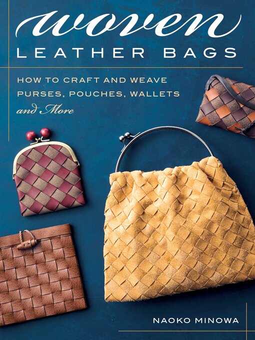 Title details for Woven Leather Bags by Naoko Minowa - Available